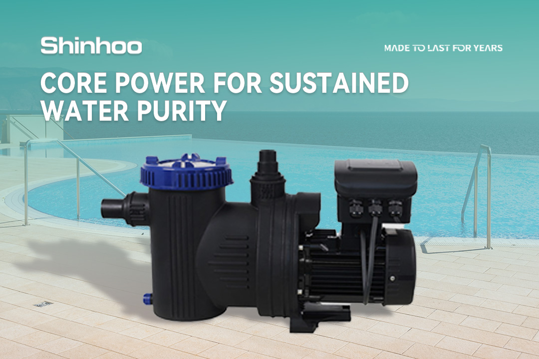 Energia essencial para águas cristalinas: a próxima geração de bombas de piscina Shinhoo